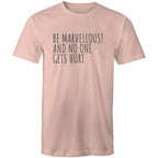 Men's T-shirt "Be Marvellous No One Gets Hurt" - Positive Motivational Top
