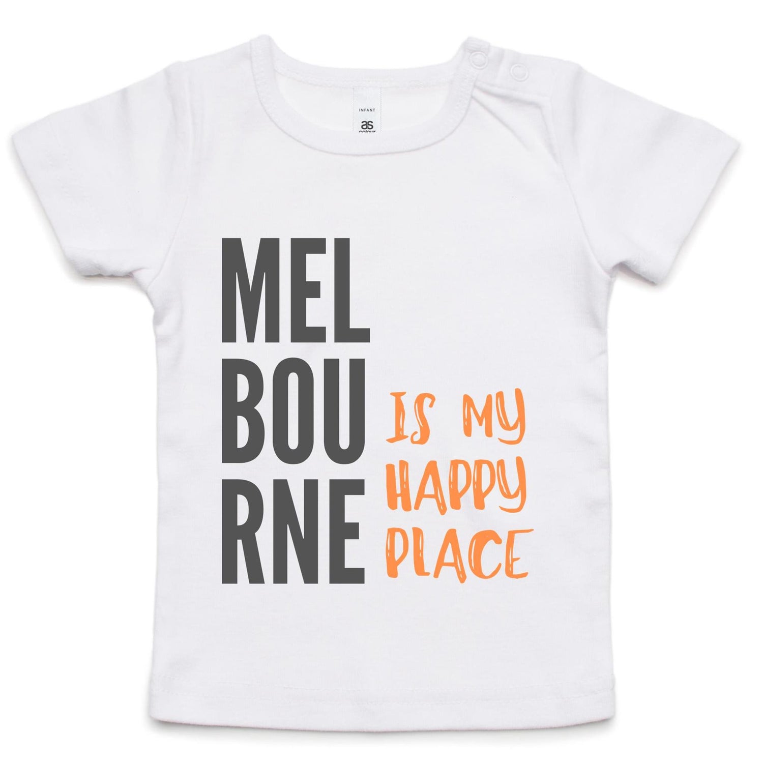 Funny Infant Baby T-shirt "Melbourne Is My Happy Place" - Slogan Tee