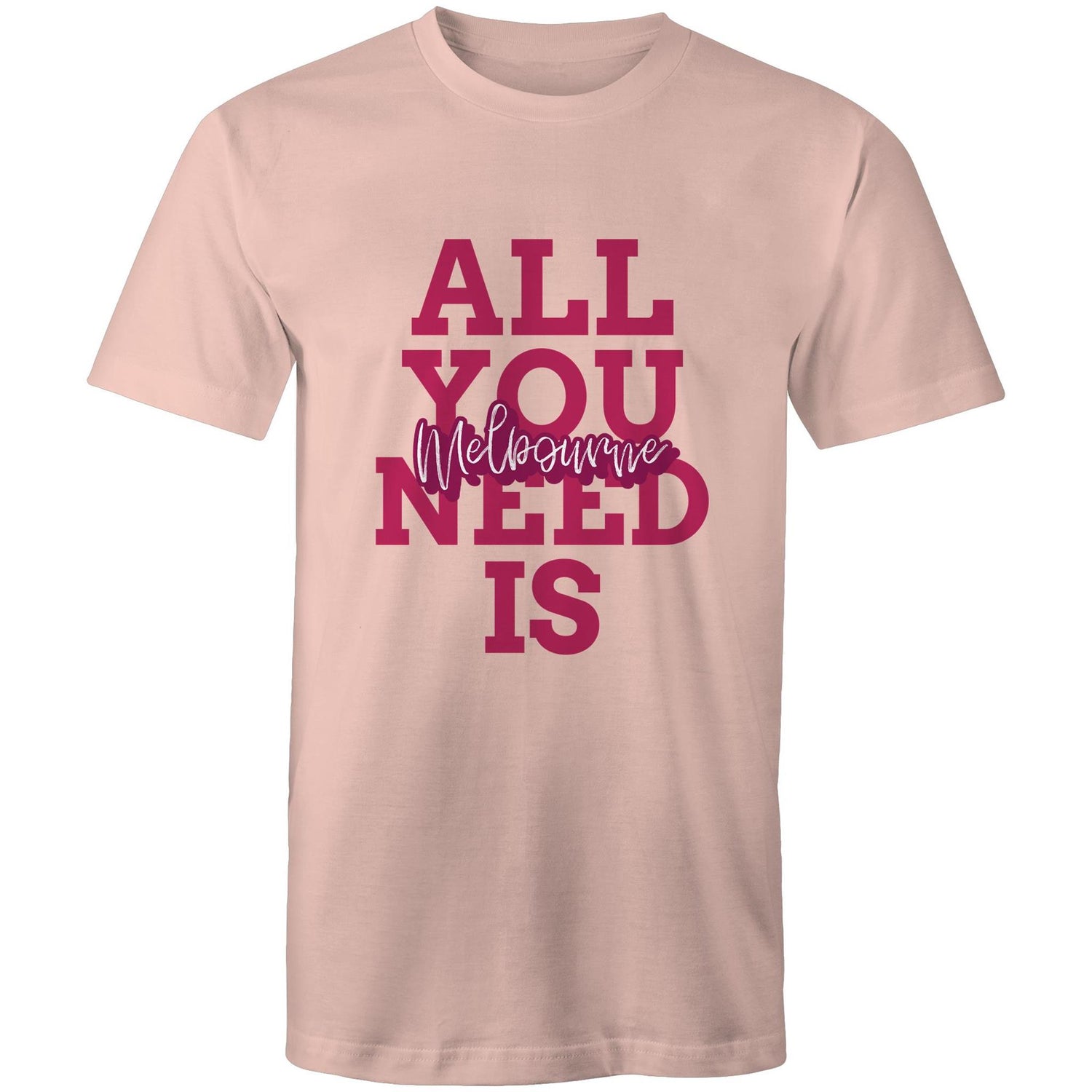 "All You Need Is Melbourne" - Men's Slogan T-shirt