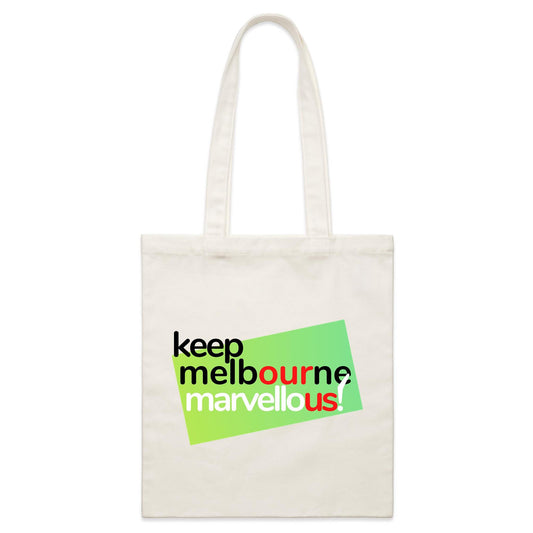 Canvas Quality Tote Shopping Bag - Keep Melbourne Marvellous! Slogan