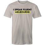 Funny "I Speak Fluent Melbourne" T-shirt Plus Sizes