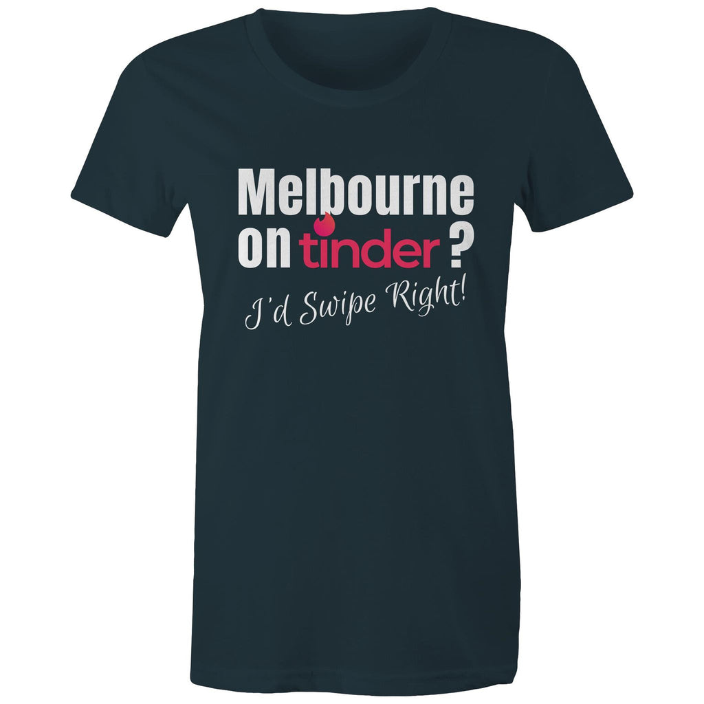 Funny Women's T-shirt Melbourne Tinder Dating App - Slogan Top