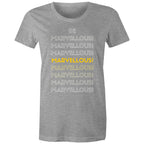 Be Marvellous - Women's Motivation Positive Slogan T-shirt