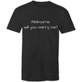 Funny Men's T-shirt Melbourne Marriage Proposal - Slogan Tee Plus Sizes