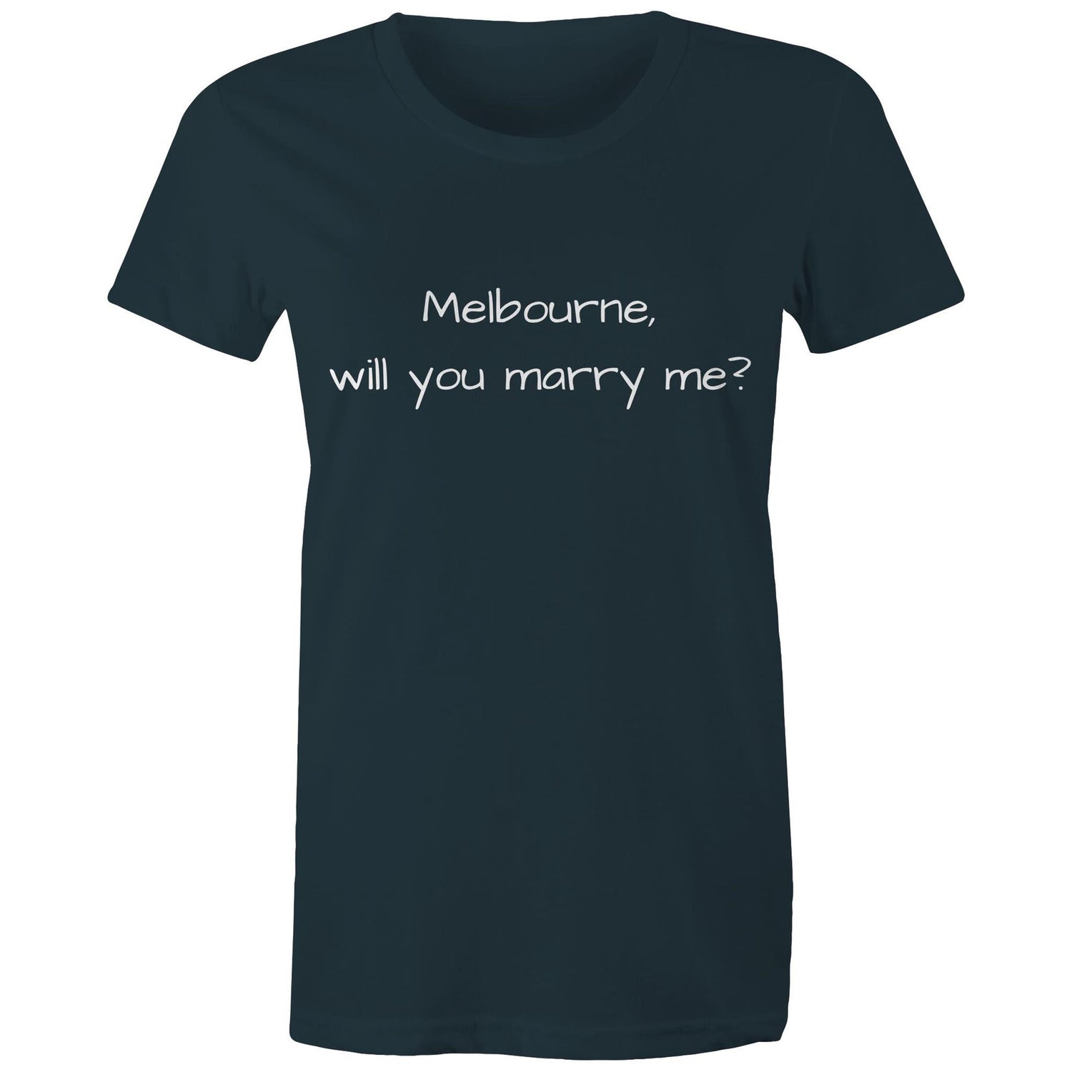 Funny "Melbourne, Will You Marry Me?" - Women's T-shirt Proposal Love Slogan Ladies Tee