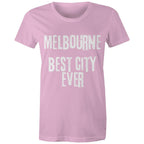 Melbourne Best City Ever - Women's T-shirt