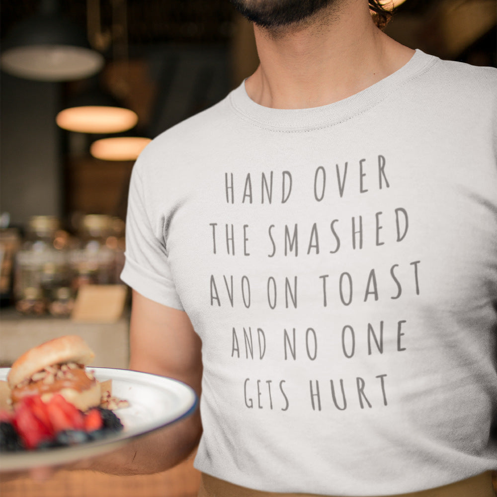 Funny Men's T-shirt "Hand Over The Smashed Avo & No One Gets Hurt" - Melbourne Slogan Tee