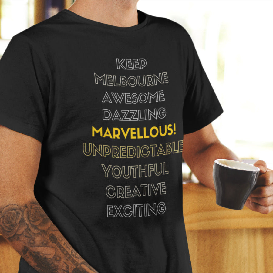 Men's T-shirt "Keep Melbourne Awesome Creative Exciting" (& more) - Classic Motivational Slogan Tee