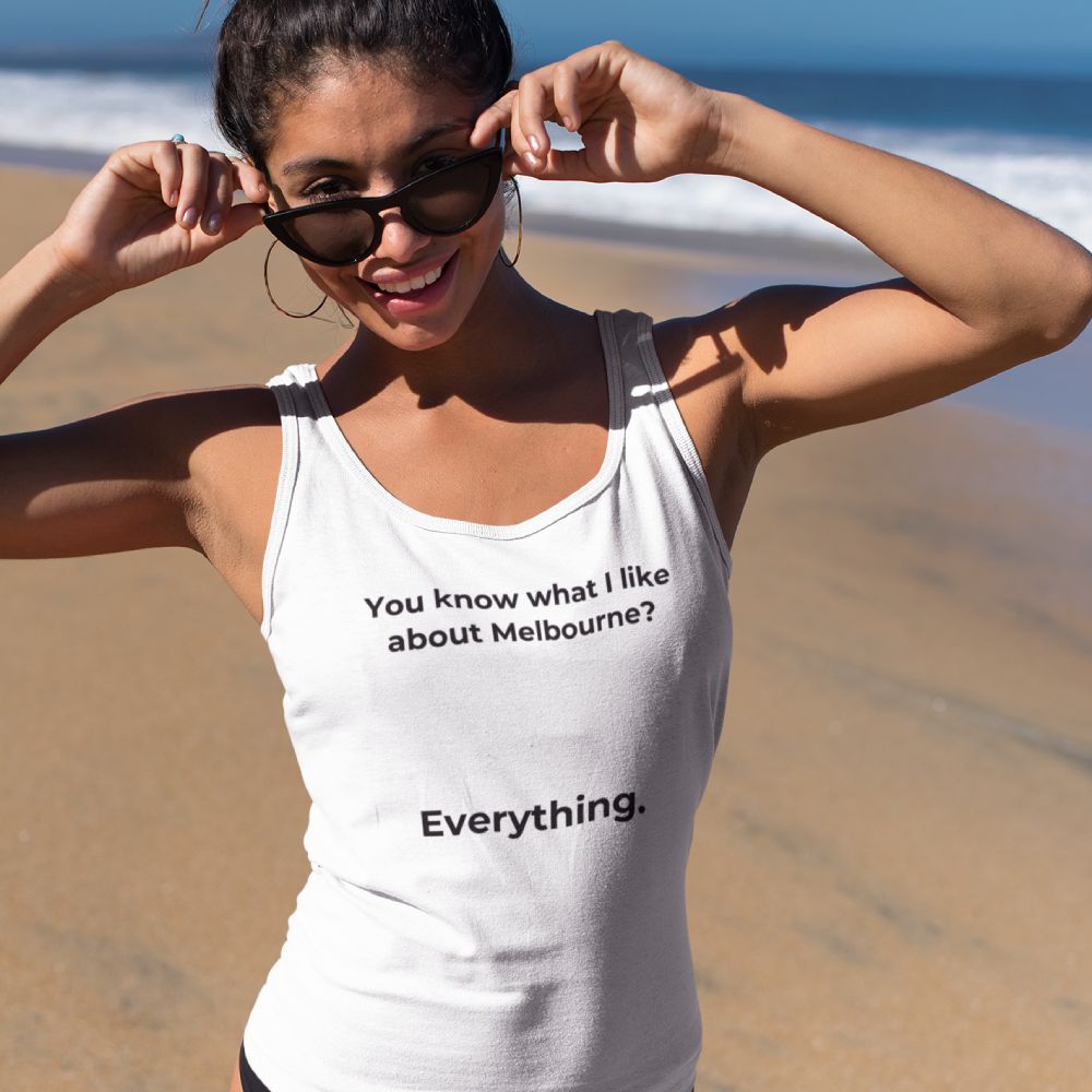 Funny "I Like Everything About Melbourne" - Women's Ladies Tulip Singlet / Tank Top / Slogan T-shirt