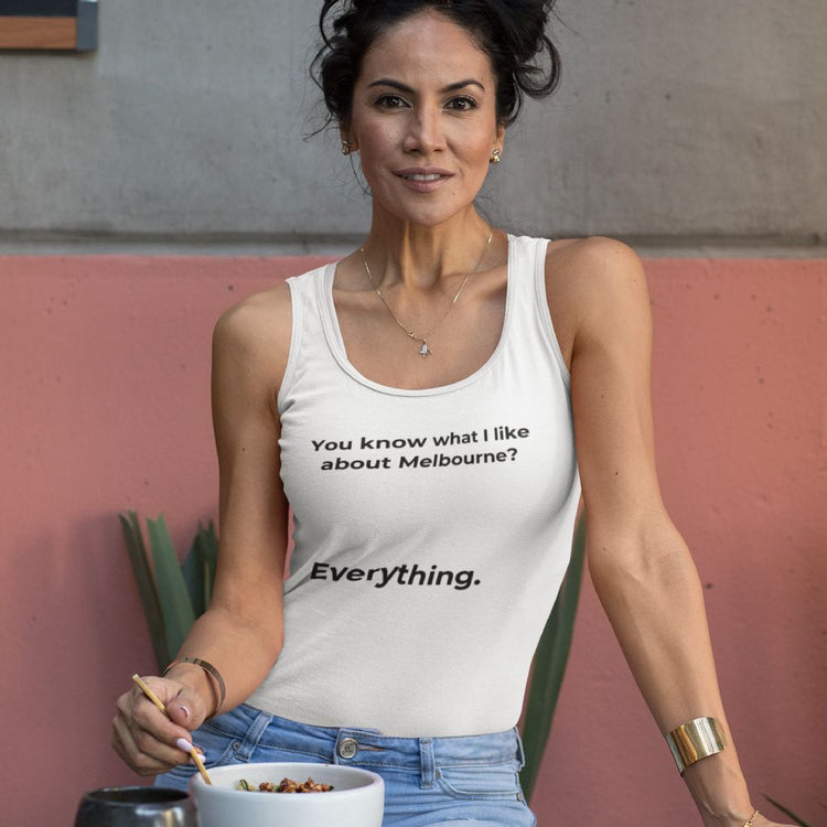 Funny "I Like Everything About Melbourne" - Women's Ladies Tulip Singlet / Tank Top / Slogan T-shirt